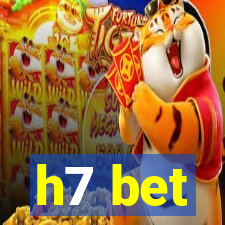 h7 bet